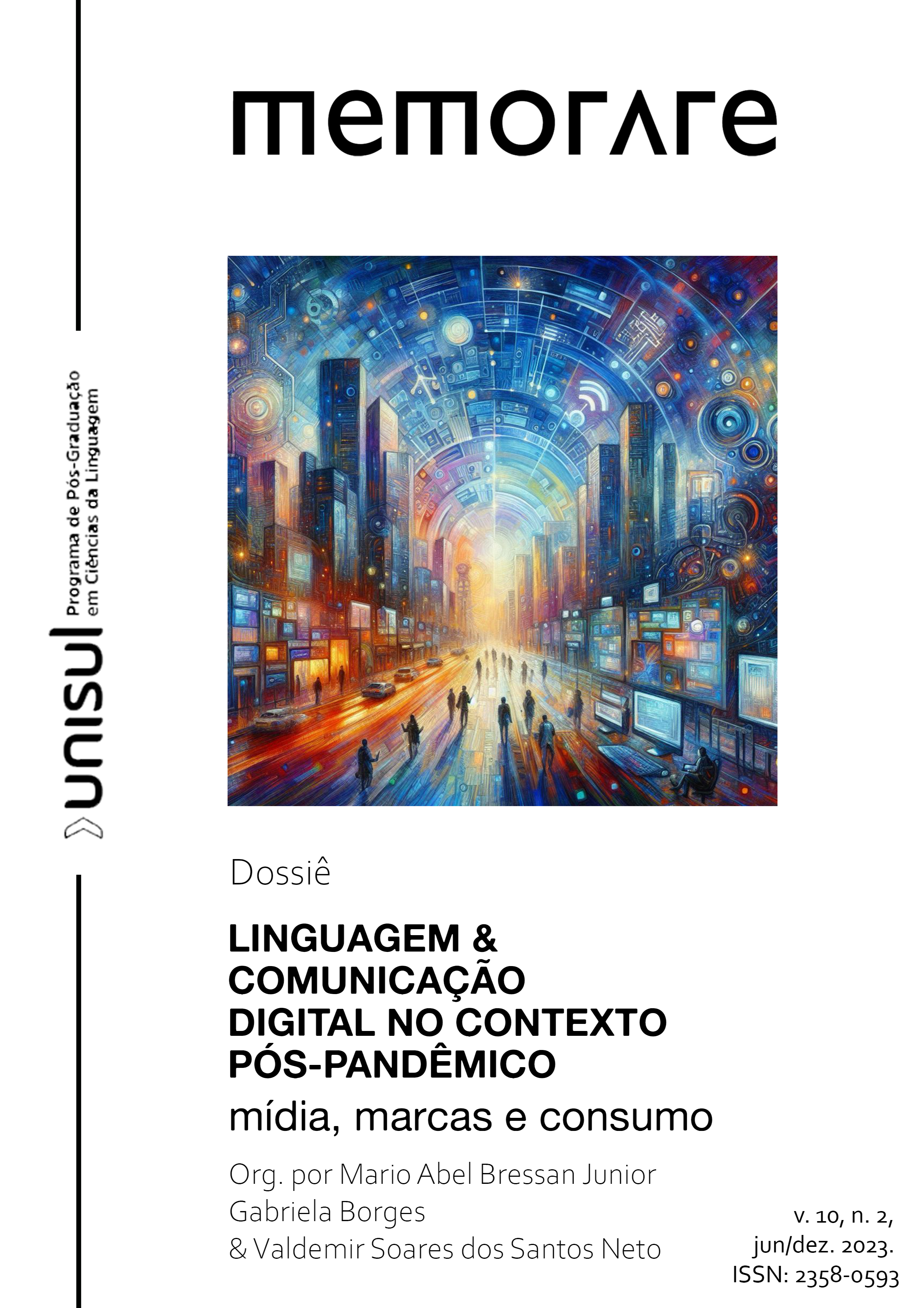 					View Vol. 10 No. 2 (2023): Especial Dossiê: Linguagem e comunicação digital no contexto pós-pandêmico
				